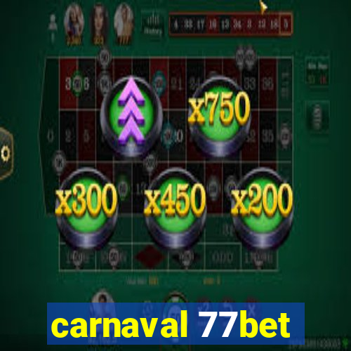 carnaval 77bet